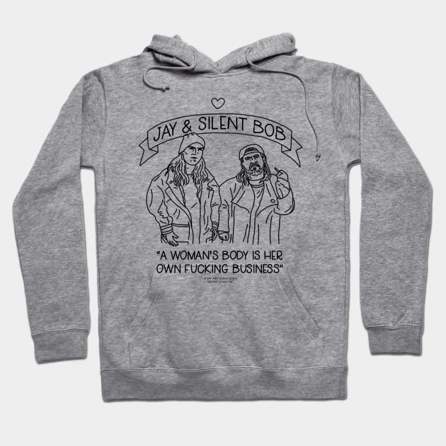 A Woman's Body Is Her Own Fucking Business Hoodie by Jay and Silent Bob Official Merchandise